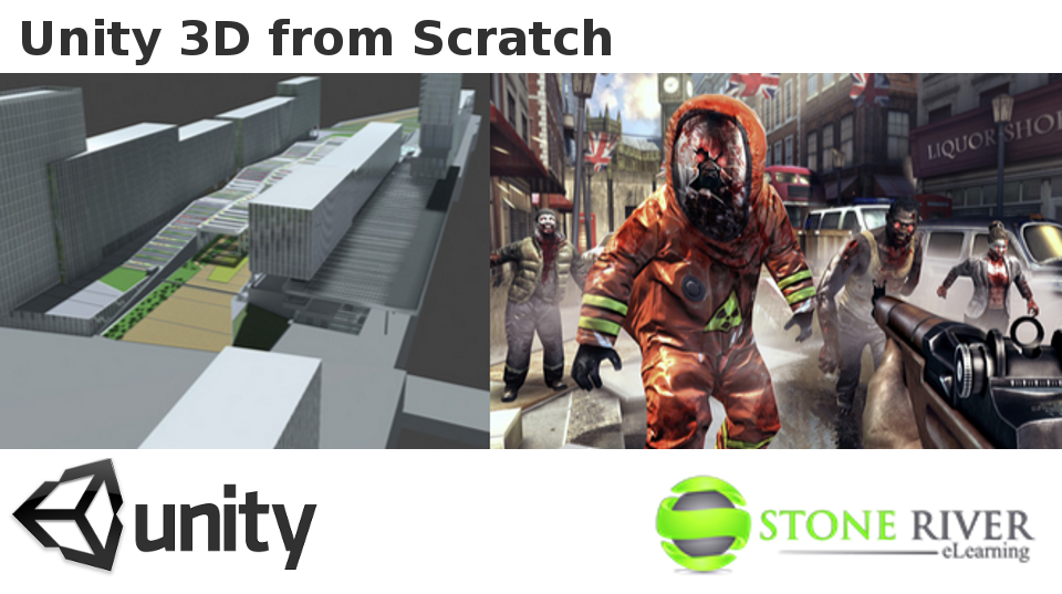 Unity 3D from Scratch - The Complete Series