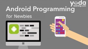 Android Programming for Newbies