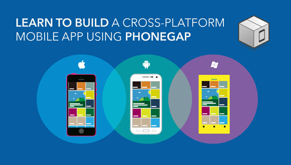 Learn to Build a Cross-Platform App using Phonegap