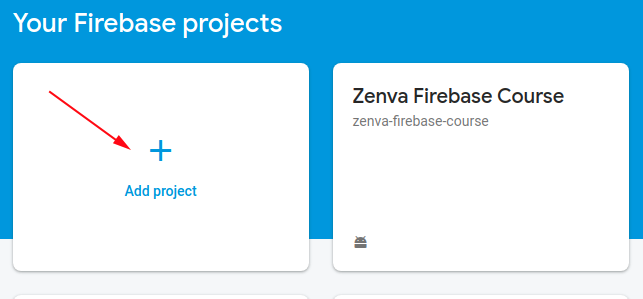 Your Firebase projects screen
