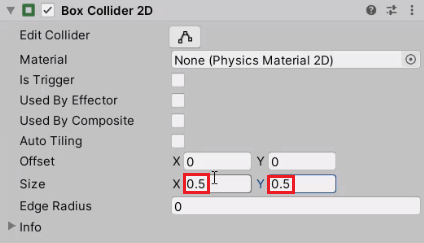 Box Collider 2D with Size changed to 0.5