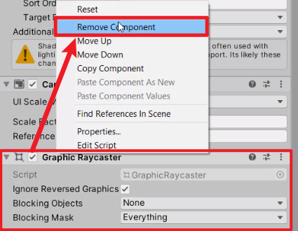 Remove Component option for Graphic Raycaster in Unity