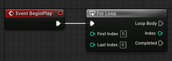 Connecting the BeginPlay event to the ForLoop node in Unreal Engine
